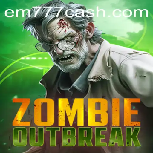 ZombieOutbreak: Surviving the Apocalypse with EM777